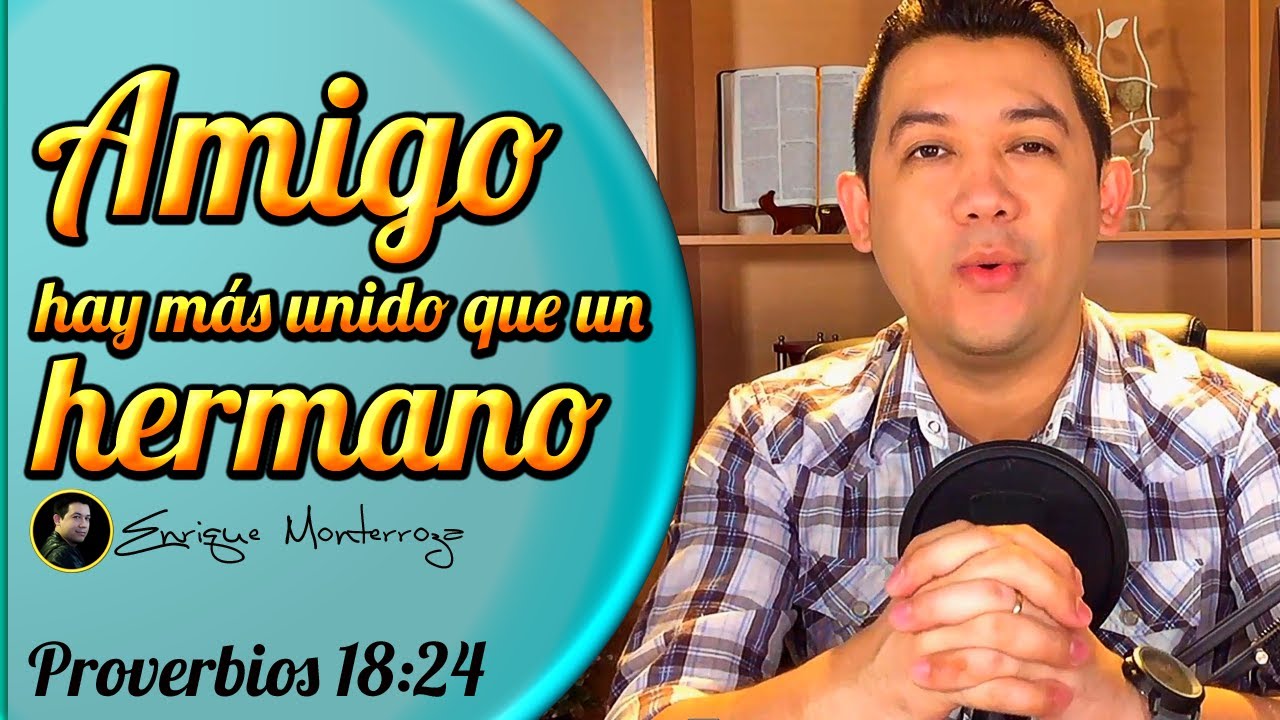 mas que un amigo un hermano biblia
