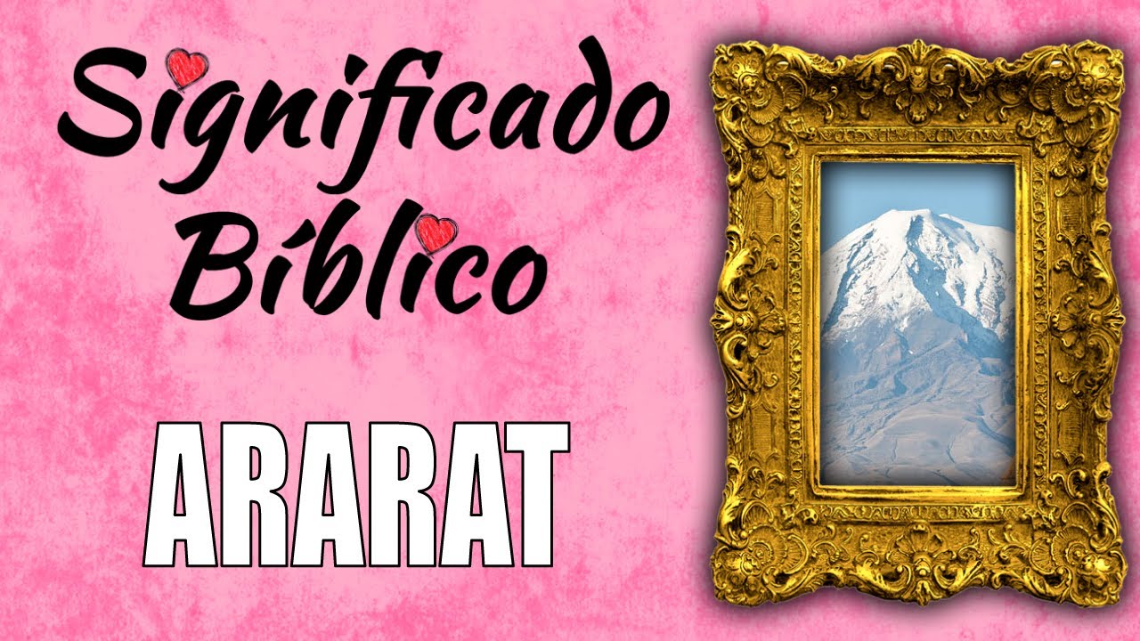 monte de ararat en la biblia