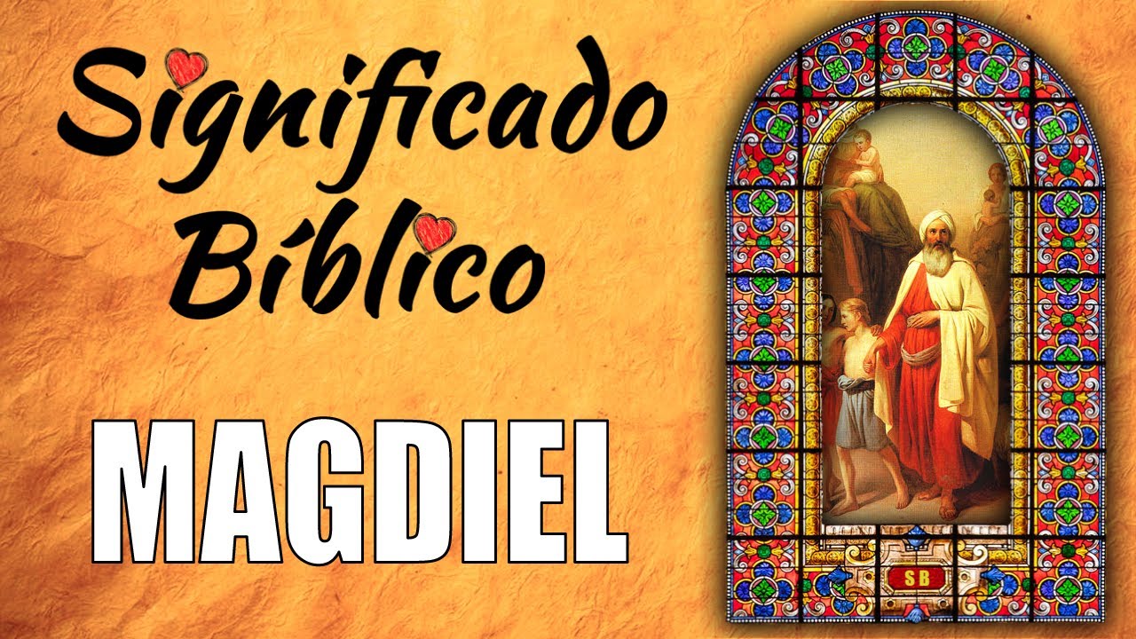 nombre magdiel en la biblia