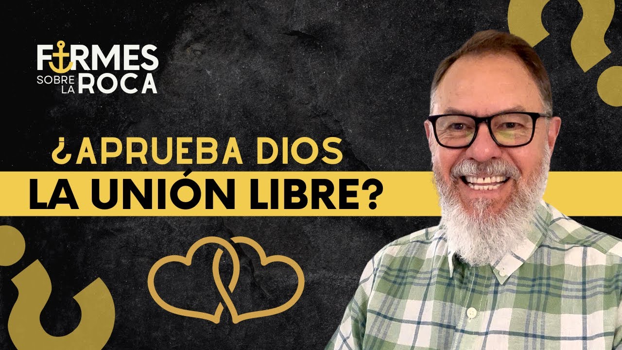 que dice la biblia acerca de la union libre