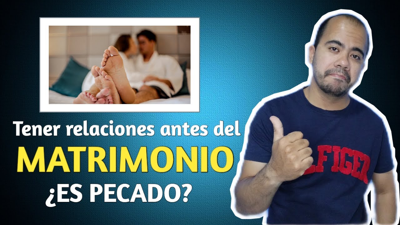 que dice la biblia sobre tener relaciones antes del matrimonio