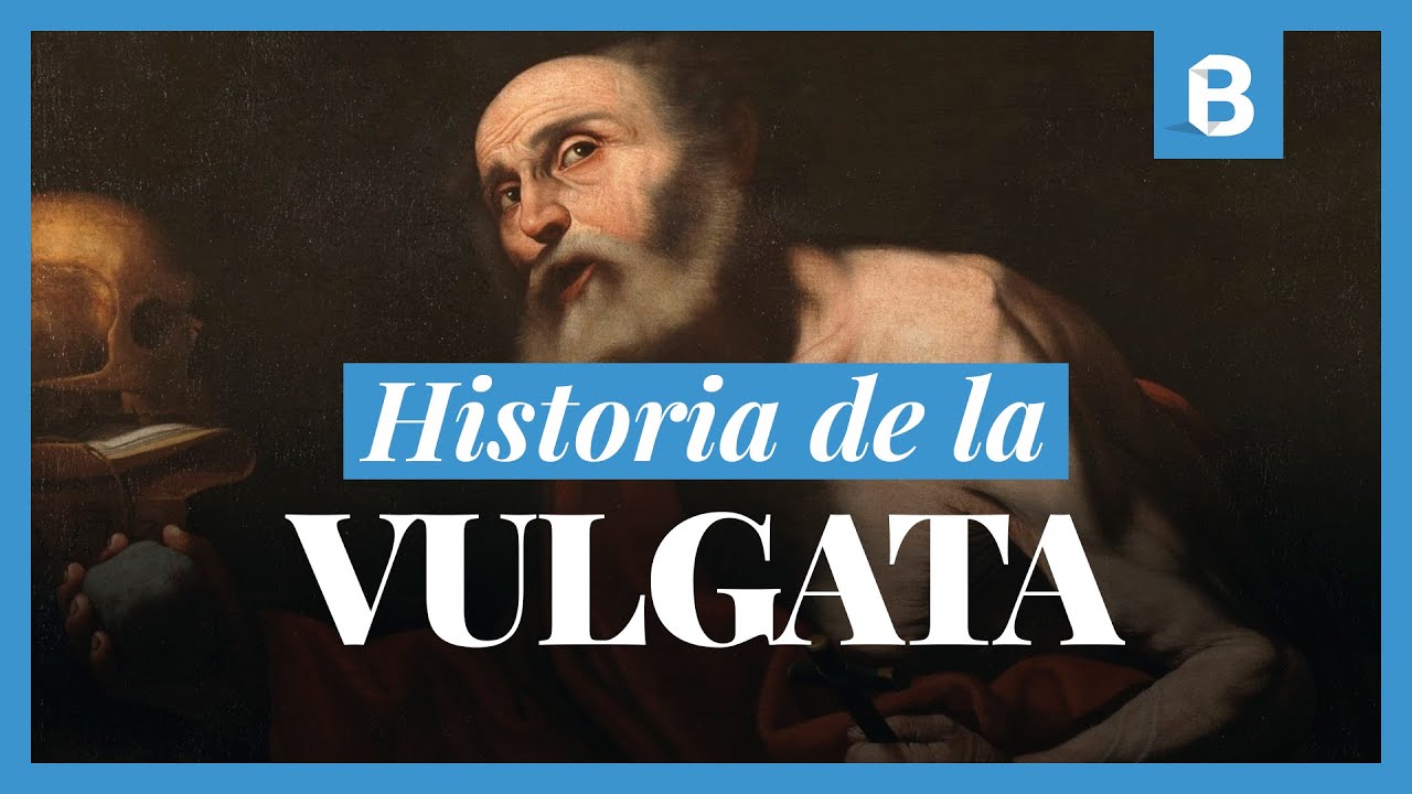 que es la biblia vulgata
