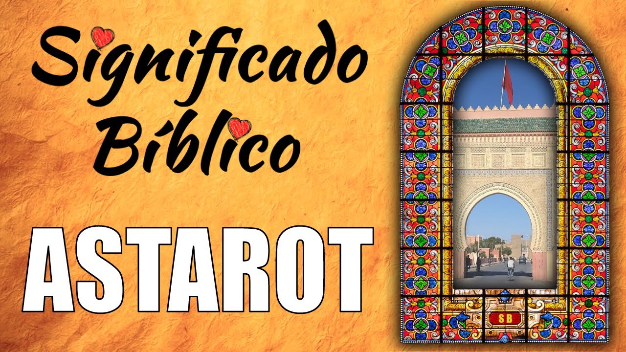 que significa astaroth segun la biblia