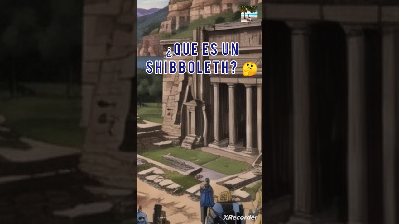 que significa shibboleth segun la biblia