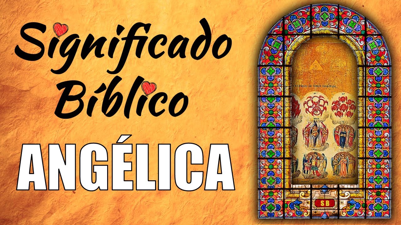 significado de angelique en la biblia