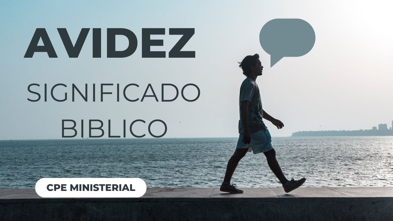 significado de avidez en la biblia