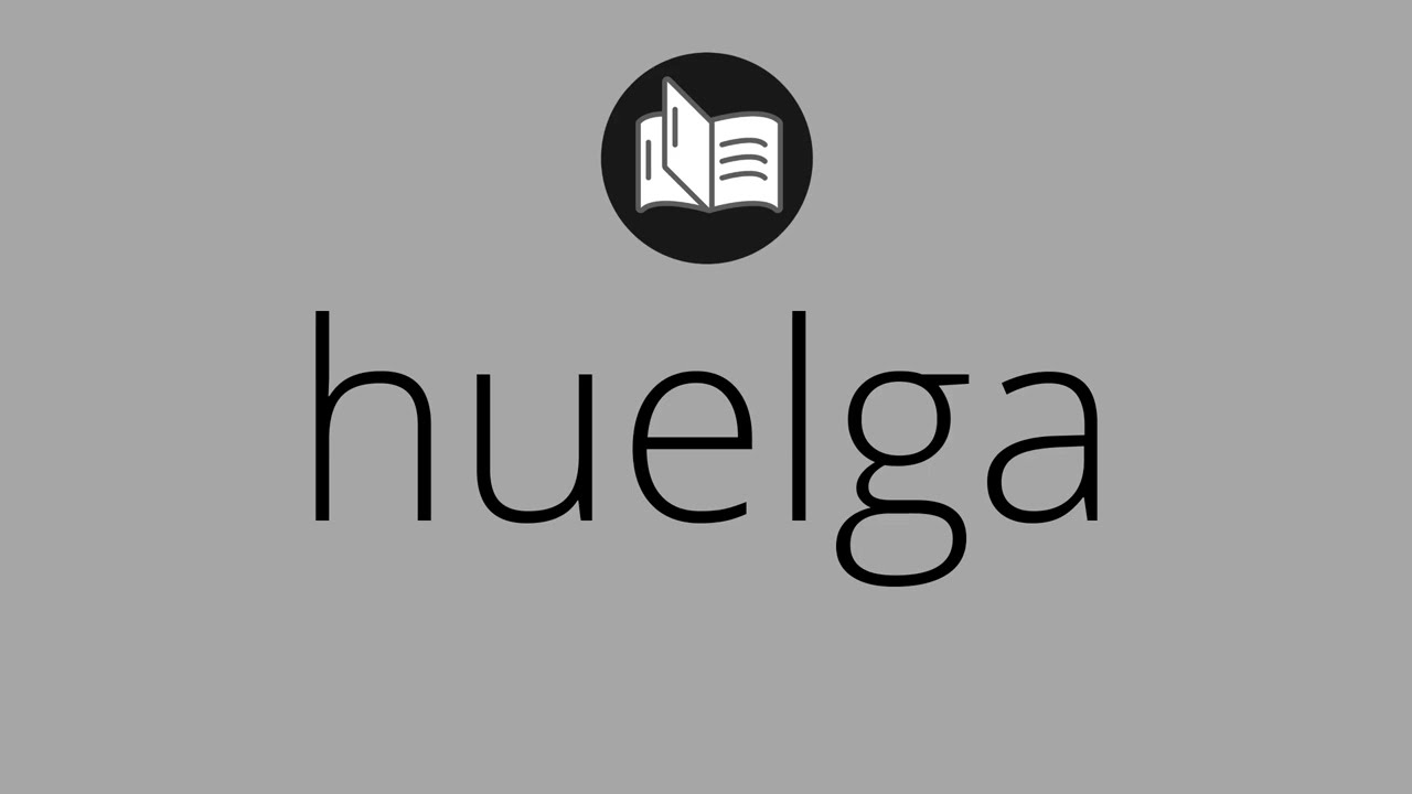 significado de huelgan en la biblia