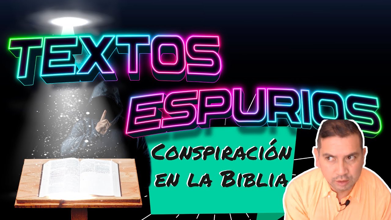 textos espurios de la biblia