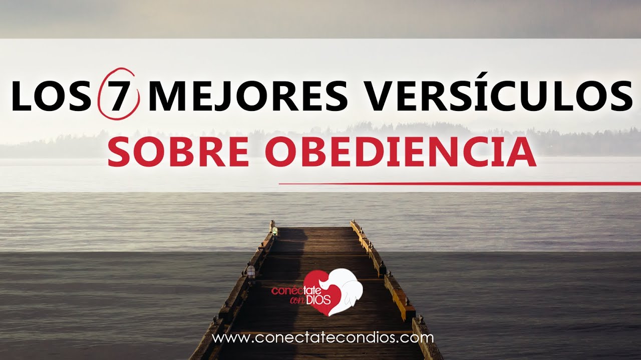versiculos dela biblia que hablen de la obediencia a dios
