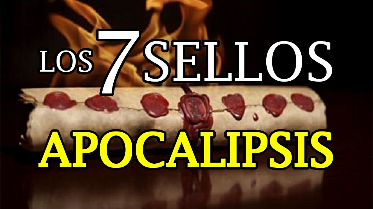 cuales son los 7 sellos de la biblia
