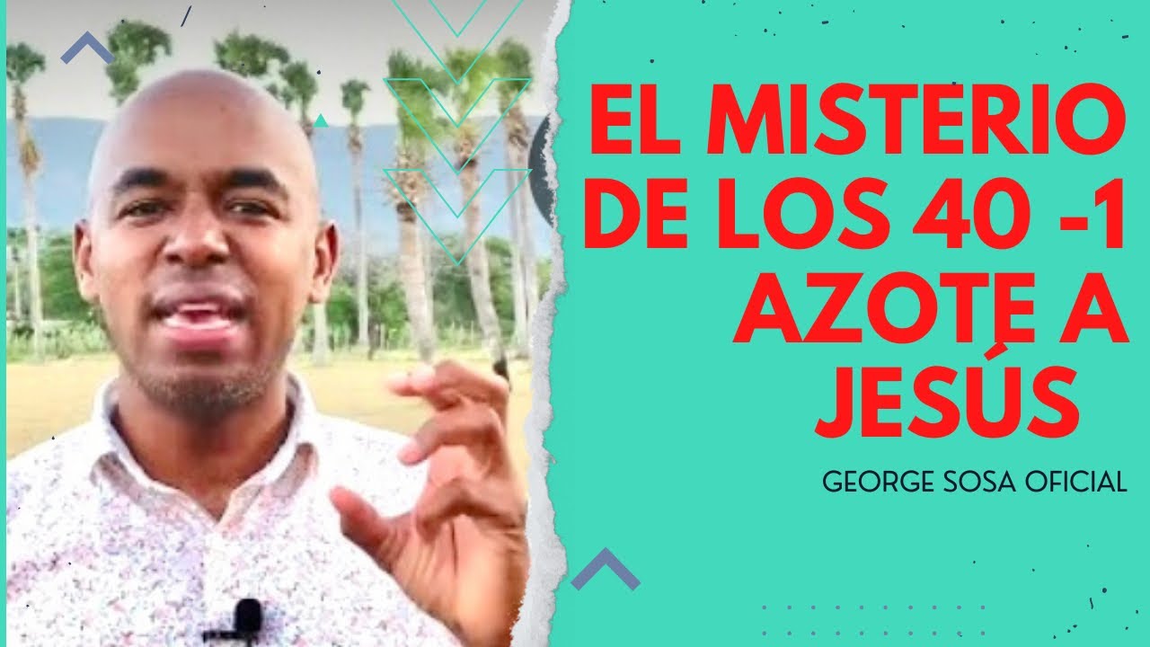cuantos latigazos le dieron a jesus segun la biblia
