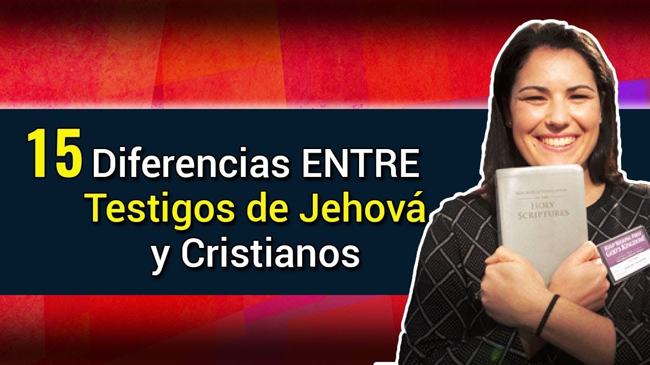 diferencia entre biblia catolica y testigos de jehova