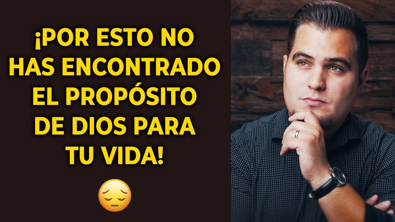 el proposito de dios para nuestras vidas segun la biblia
