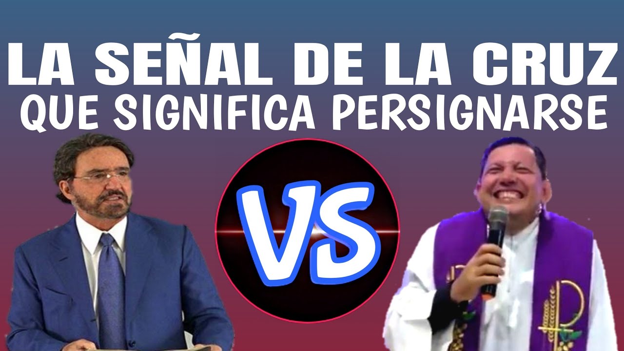 la señal de la santa cruz en la biblia
