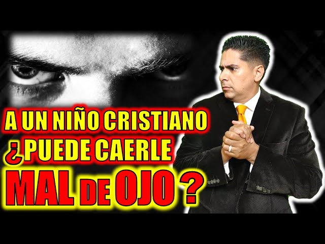 que dice la biblia del mal de ojo