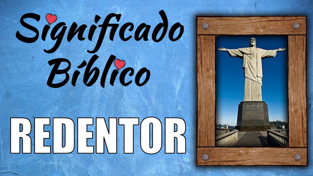 que significa redentor en la biblia