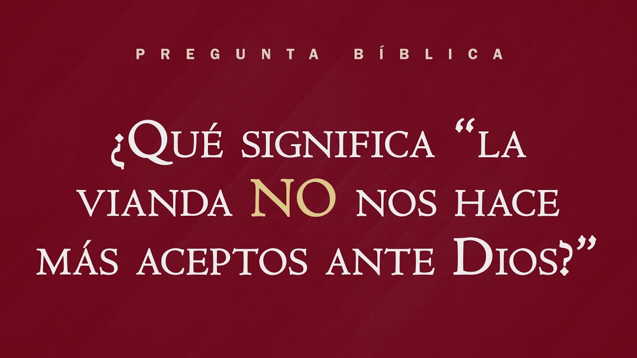 que significa viandas en la biblia