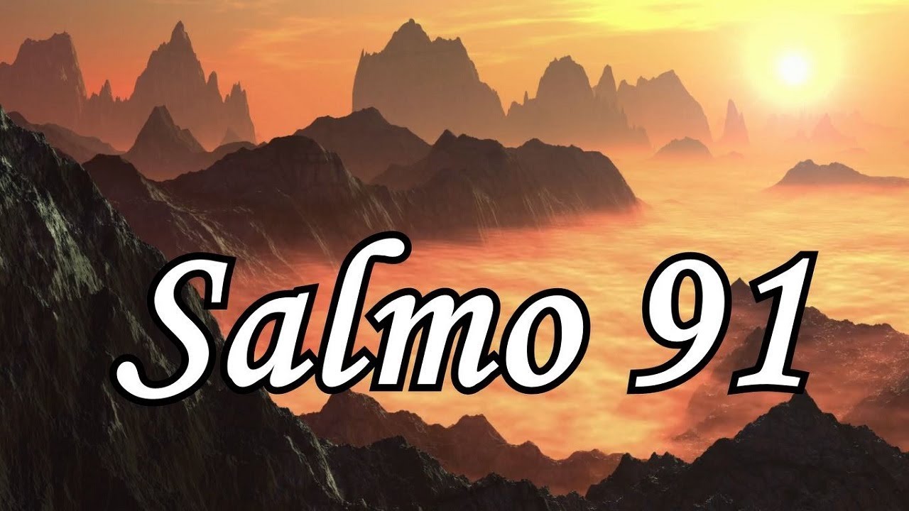 salmo 91 biblia catolica oracion de la noche