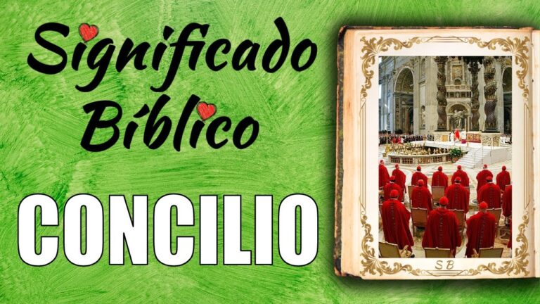 Significado de Concilio según la Biblia: Interpretación y Contexto ...
