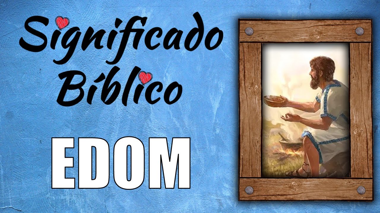 significado de edom en la biblia
