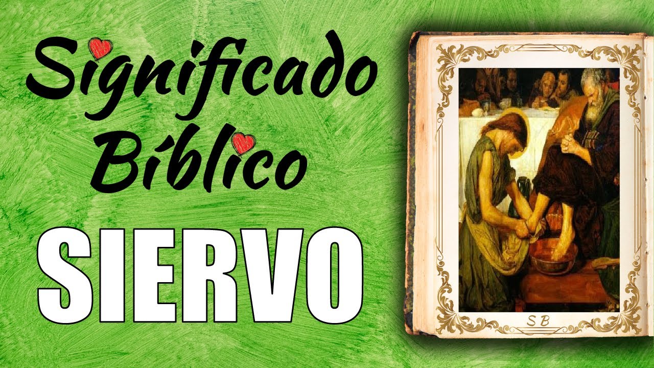significado de siervo en la biblia
