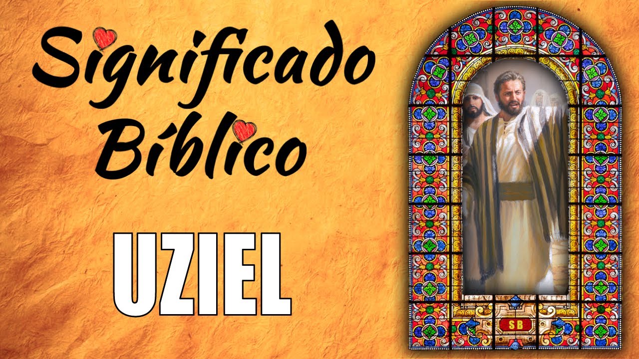 significado de uziel en la biblia